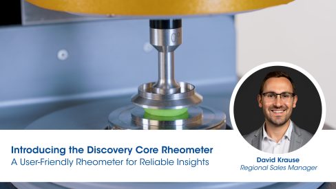 Discovery Core Rheometer Product Demonstration